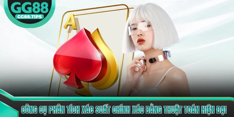 Công cụ phân tích xác suất chính xác bằng thuật toán hiện đại